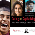 Caring or Capitalizing