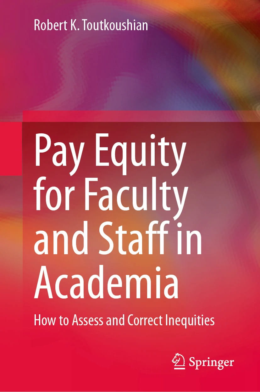 Book cover of "Pay Equity for Faculty and Staff in Academia" by Robert K. Toutkoushian with a colorful background.
